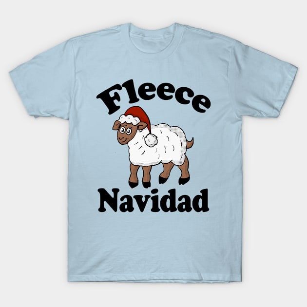 Fleece Navidad T-Shirt by Eric03091978